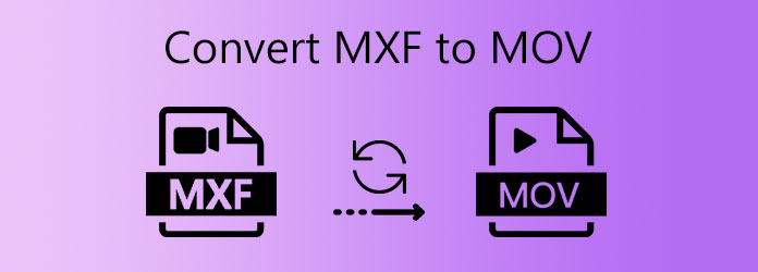 Convert MXF to MOV