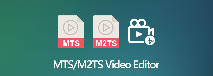  MTS/M2TS Video Editor