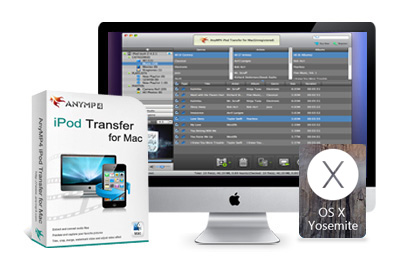 AnyMP4 iPod Transfer for Mac