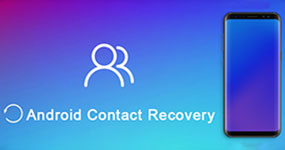Android Contact Recovery