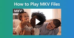 Play MKV Files