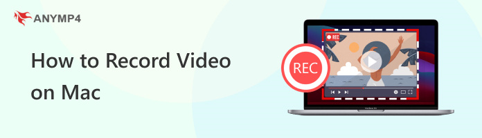 How to Record Video on Mac