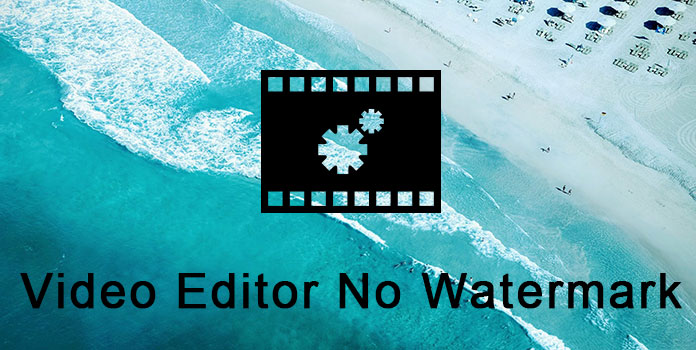 Free Video Editors with No Watermark