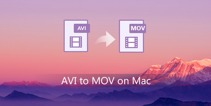 AVI to MOV on Mac