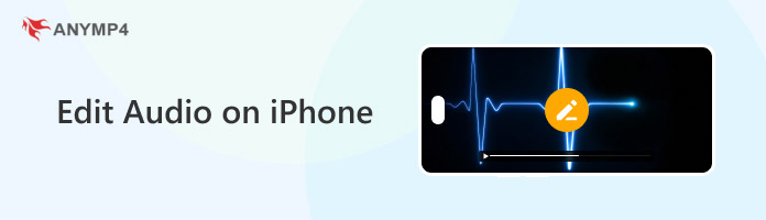 Edit Audio on iPhone