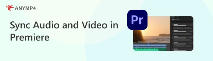 Sync Audio and Video in Premiere