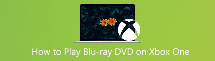 Blu-ray-DVD:n toistaminen Xbox Onella