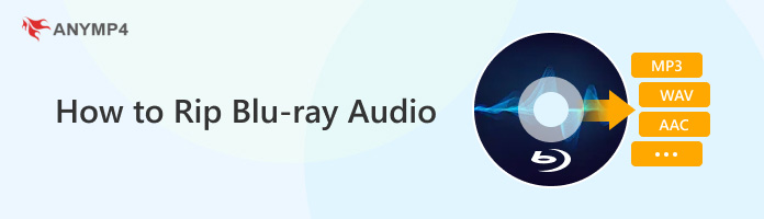 How to Rip Blu-ray Audio