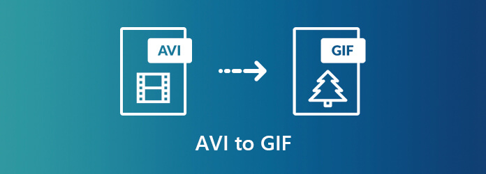 Top 4 Methods to Convert AVI to Animated GIF Format with Ease