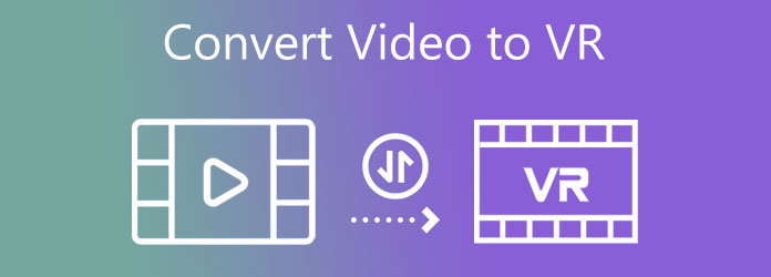 Convert Video to VR