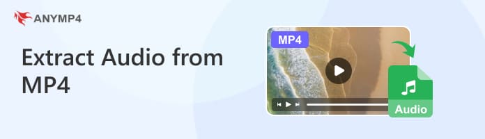 Extract Audio From MP4