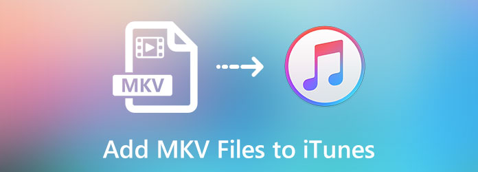 Føj MKV-filer til iTunes