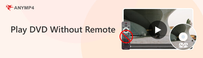 How to Play DVD Without Remote