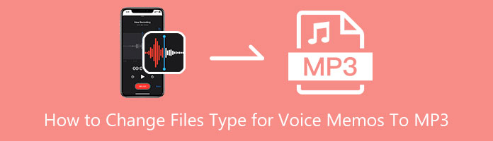 How to Change Files Type for Voice Memos to MP3