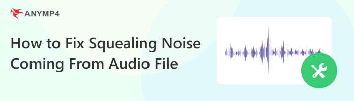How to Fix Squealing Noise Coming from Audio Files