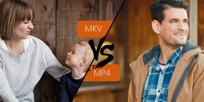 MKV vs. MP4