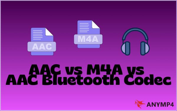 Comparing AAC, M4A, and AAC Bluetooth