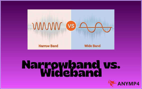 Narrowband Vs Wideband
