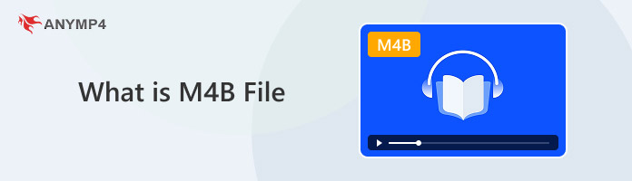 What Is M4B File