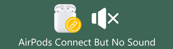 Airpods Connect But no Sound