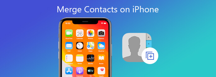 Merge Contacts on iPhone