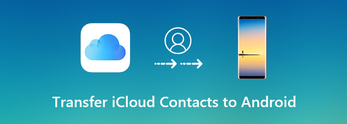 Transferir contatos do iCloud para Android