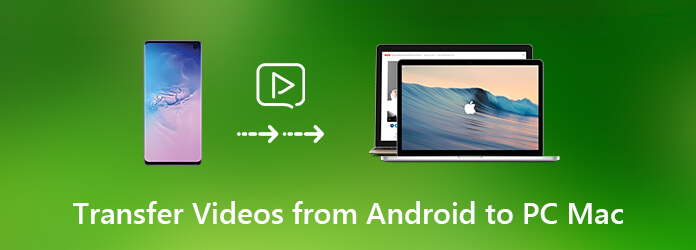 Transfiere videos de Android a la PC