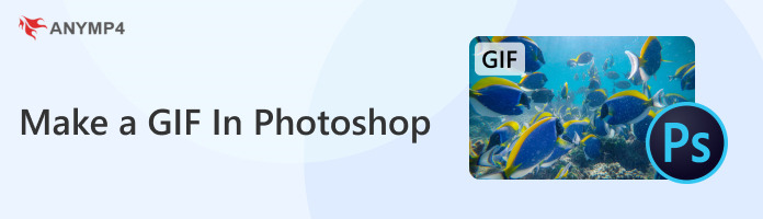 Készítsen GIF-et a Photoshopban