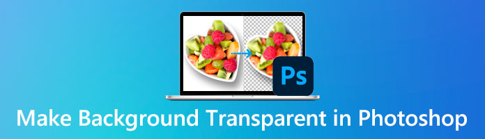 Make Background Transparent in Photoshop