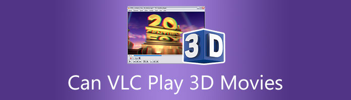 Kan VLC spela 3D-filmer gränssnitt