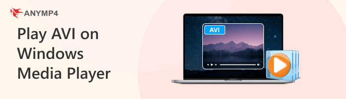 Play AVI On Windows Media Player