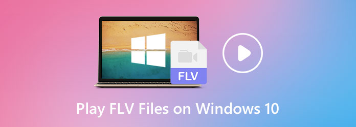 Toista FLV: tä Windows 10: ssä