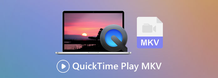 QuickTime играть MKV