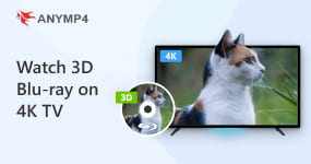 Watch 3D Blu-ray on 4k TV