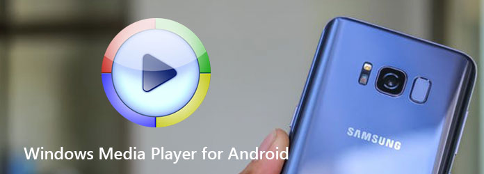 Windows Media Player Androidille