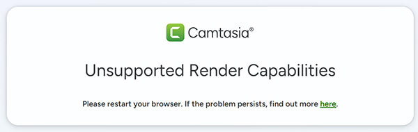 Camtasia Online Error Message