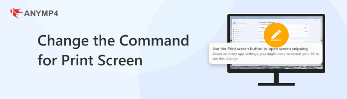 Change The Command For Print Screen