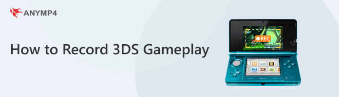 3DS-gameplay opnemen