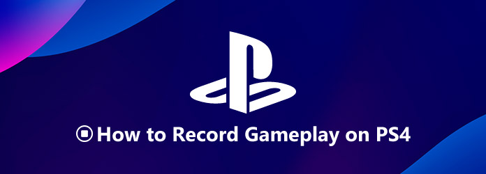 Record Gameplay on PS4