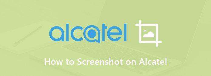 How to Screenshot on Alcatel