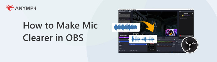 Make Mic Clearer in OBS