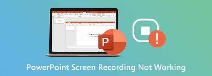 PowerPoint Screen Recording Not Working