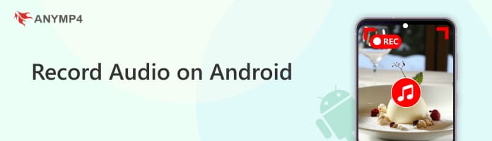 Record Audio on Android