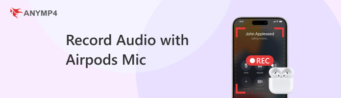 Record Audio With Airpod Mic