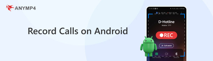 Record Calls On Android