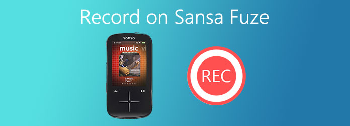 Record on Sansa Fuze
