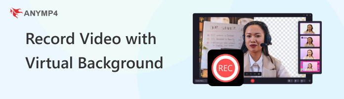 Record Video with Virtual Background
