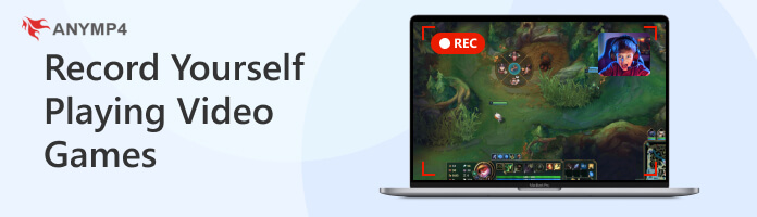 Record Yourself Playing Video Games