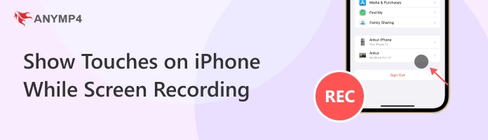 Show Touches on iPhone While Screen Recording