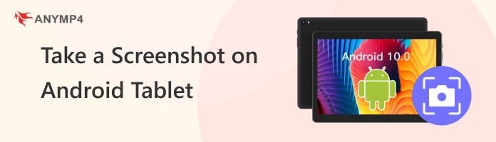 Take a Screenshot on an Android Tablet